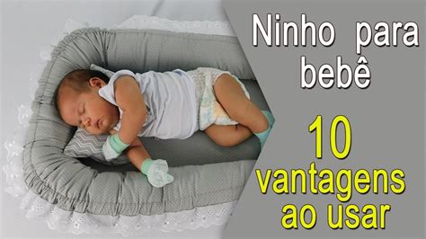 Ninho Para Bebe De 1 Ano - 10 vantagens de usar o ninho para bebê dormir #ninhoparabebe # ...
