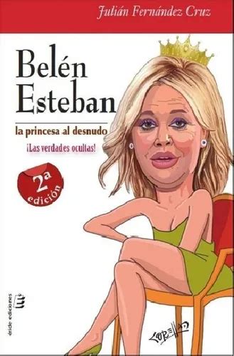 Belen Esteban La Princesa Al Desnudo - Fernandez Cruz,jul... | Envío gratis