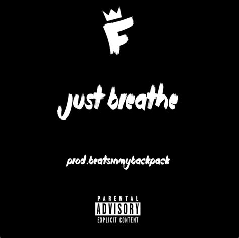 Faaathom – Just Breathe Lyrics | Genius Lyrics