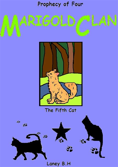 MarigoldClan - Prophecy of Four - Book 2, the Fifth Cat - Allegiances ...