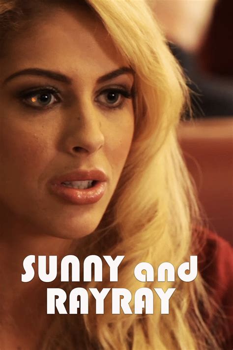Sunny and RayRay (película 2013) - Tráiler. resumen, reparto y dónde
