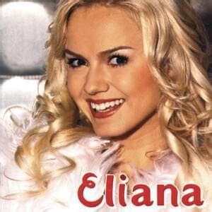 Eliana Lyrics, Songs, and Albums | Genius