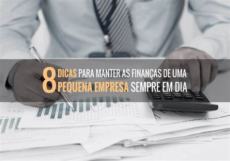 dicas  manter  financas de uma pequena empresa sempre em