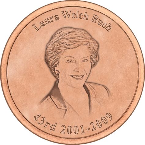 Laura Bush First Lady Collection - 43rd Presidency - Coins of America