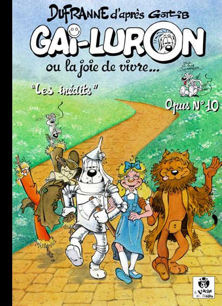 Gotlib & Dufranne - Gai Luron ou la joie de vivre " les inédits