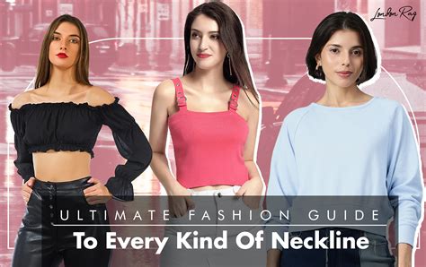 Ultimate Fashion Guide To Every Kind Of Neckline | London Rag USA