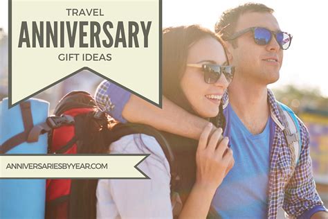 Travel Anniversary Gift Ideas