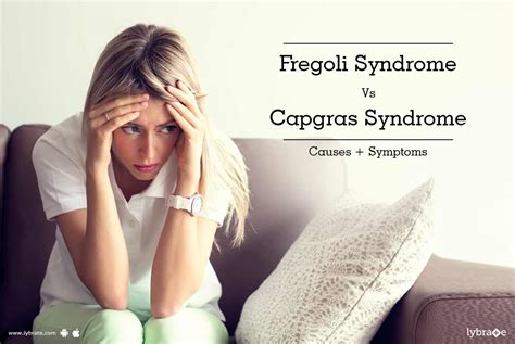 Fregoli Syndrome Vs Capgras Syndrome - Causes + Symptoms - By Dr. Vikas ...