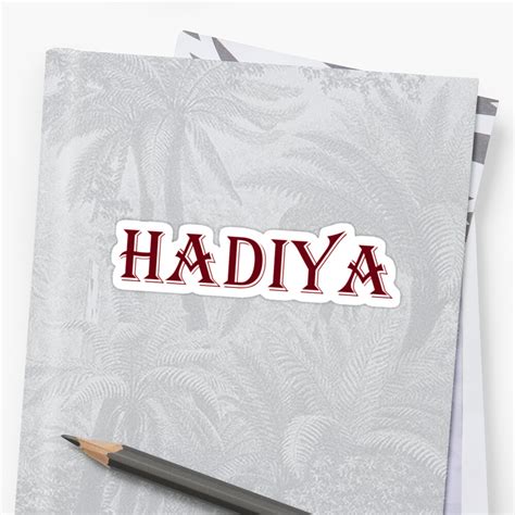 "Hadiya" Stickers by Melmel9 | Redbubble