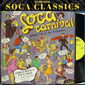 Soca Classics - Byron Lee, Merchant, Baron by DJ Riddim | Mixcloud