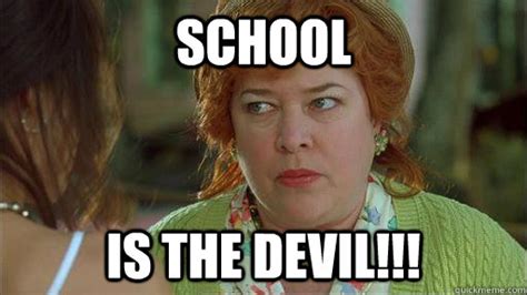 SCHOOL Is the devil!!! - Waterboy Devil Mom - quickmeme