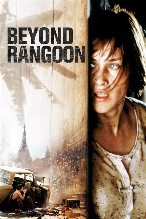 Beyond Rangoon (1995) - Posters — The Movie Database (TMDB)