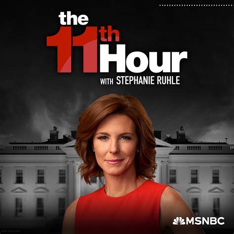 The 11th Hour with Stephanie Ruhle | Listen on Podurama podcasts