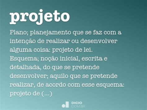 Projeto O Que Significa - Projeto - Dicio, Dicionário Online de Português