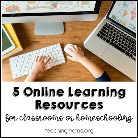 5 Online Learning Resources For Classrooms or Homeschooling - Teaching Mama