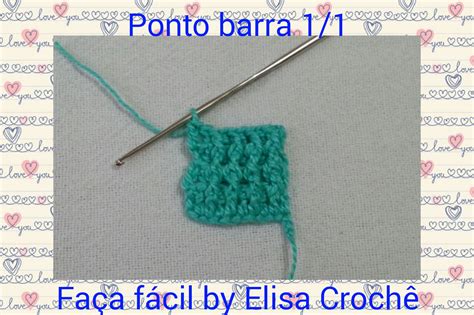 Ponto Barra Em Croche - Professora Elisa Crochê: Ponto barra 1/1 em crochê