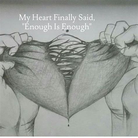 My Heart Finally Said, Enough Is Enough Pictures, Photos, and Images ...