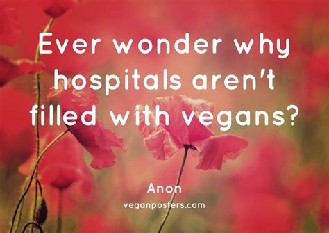 hospitals arent filled  vegan posters