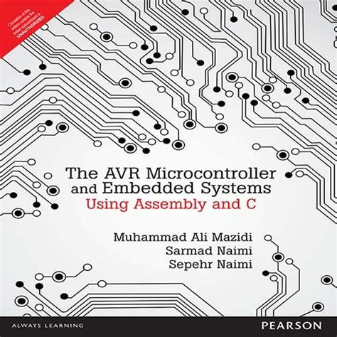 [ AVR MICROCONTROLLER AND EMBEDDED SYSTEMS: USING ASSEMBLY AND C ...