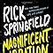 Magnificent Vibration: A Novel : Springfield, Rick: Books - Amazon