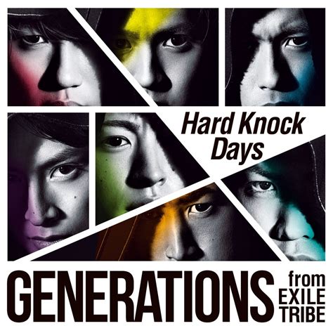 GENERATIONS from EXILE TRIBE / Hard Knock Days - OTOTOY