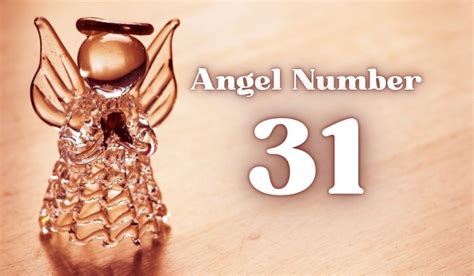 Understanding Angel Number 31 Meaning