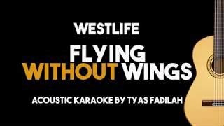 Westlife - Flying Without Wings (Acoustic Guitar Karaoke Version ...