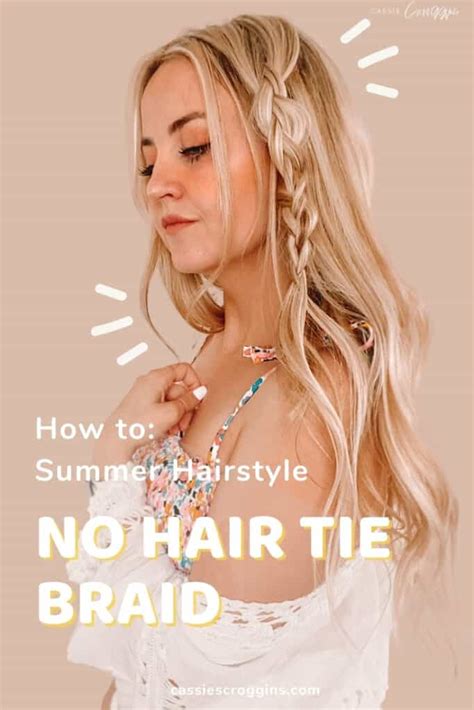 how to braid hair without a hair tie