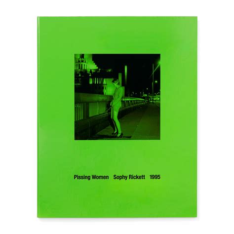 Climax Books launches Pissing Women 1995 — Sophy Rickett