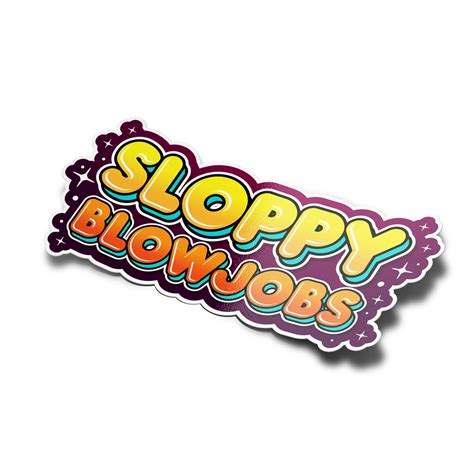 Sloppy Blowjobs - Sticker - Art Riot - Roliga, sarkastiska och unika