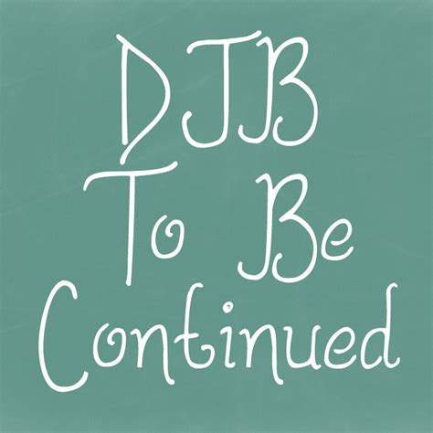 Download DJB To Be Continued font | fontsme.com