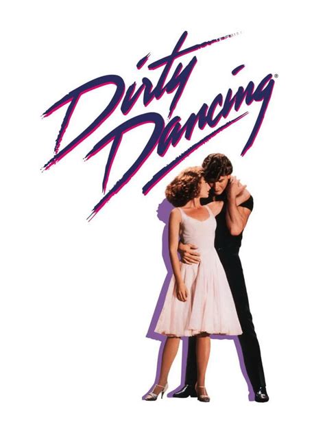 Why 'Dirty Dancing' Will Always Be My Favorite