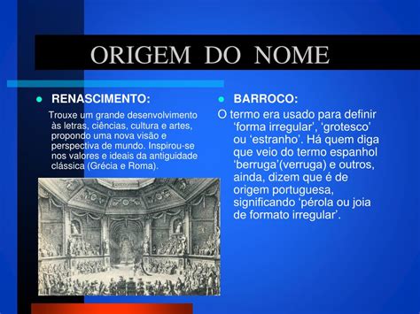 Qual É A Origem Do Nome Renascimento - PPT - RENASCIMENTO x BARROCO PowerPoint Presentation, free download ...