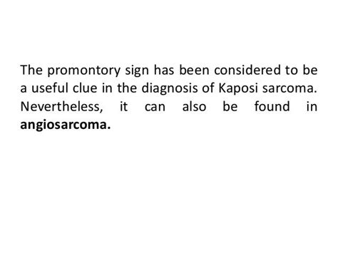 Promontory sign in a reactive benign vascular lesions