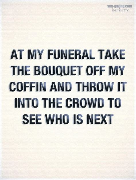 Funny Funeral Home Quotes - ShortQuotes.cc