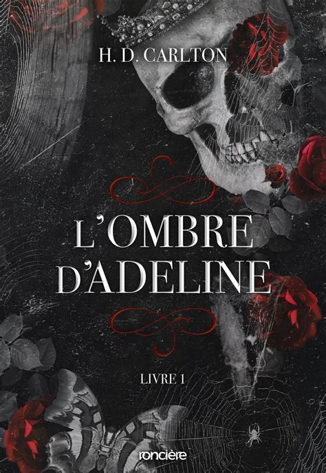 L'Ombre d'Adeline - Tome 01 e-book eBook de H. D. Carlton - EPUB