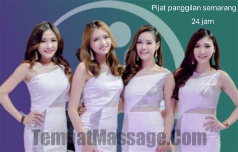 30+ Pijat Panggilan Semarang [Pilih Foto] 24 Jam Online Terbaik ke Hotel