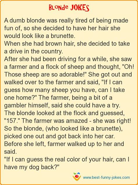 Blonde Jokes: A dumb blonde was...