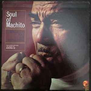 Machito And His Orchestra - Soul Of Machito (1968, Vinyl) | Discogs