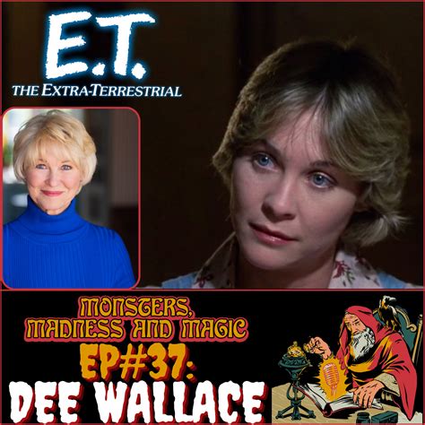 EP#37: Phone Home - An Interview with Dee Wallace — Monsters, Madness