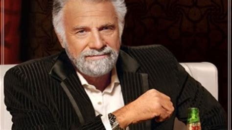 Most Interesting Man In The World Quotes. QuotesGram