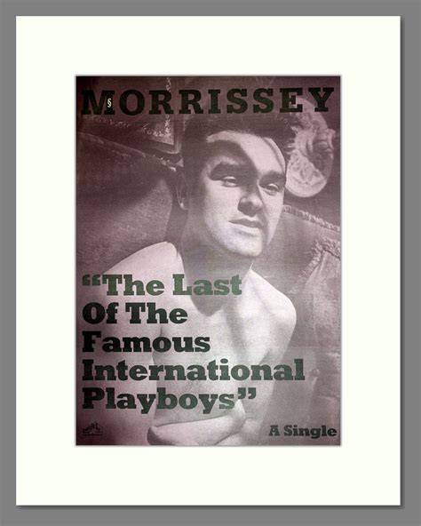 Morrissey - The Last of Famous International Playboys. Vintage Advert