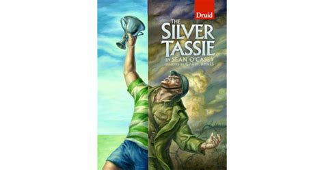 The Silver Tassie by Seán O'Casey