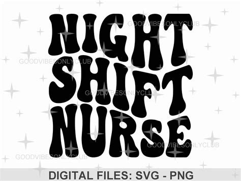 Night Shift Nurse SVG PNG Wavy Text SVG Nurse Appreciation - Etsy