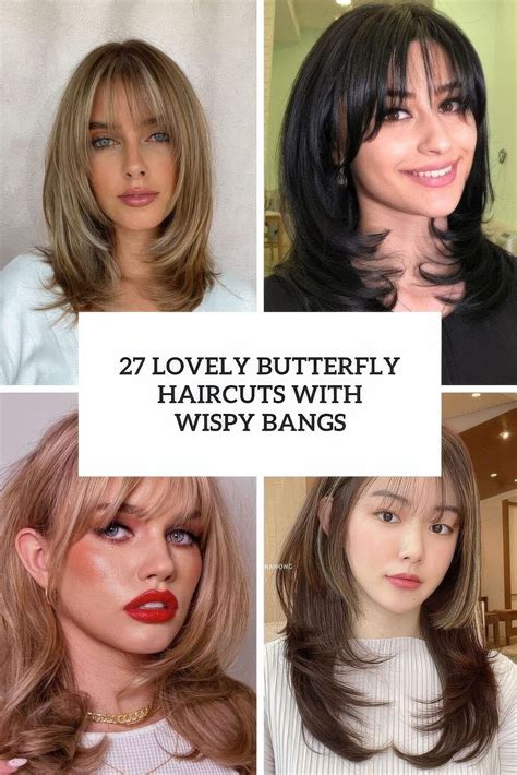 27 Lovely Butterfly Haircuts With Wispy Bangs - Styleoholic