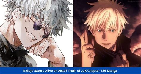 Is Gojo Satoru Alive or Dead? Truth of JJK Chapter 236 Manga