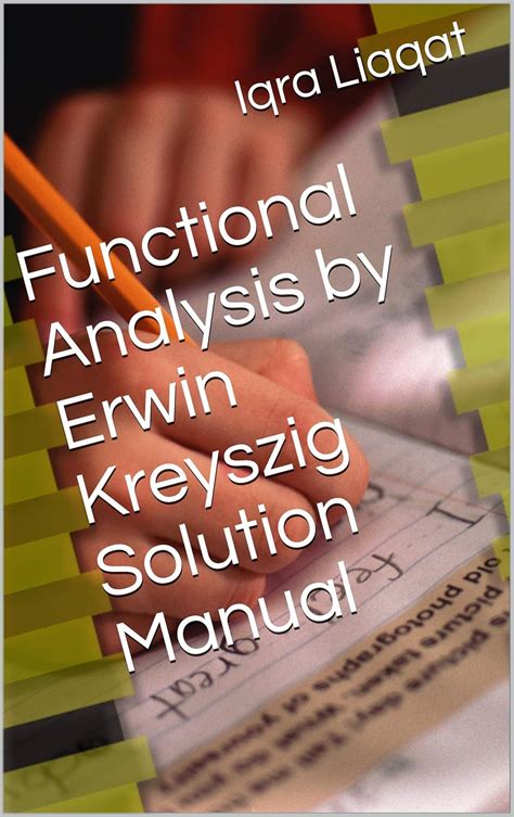 Amazon.com: Functional Analysis by Erwin Kreyszig Solution Manual eBook ...