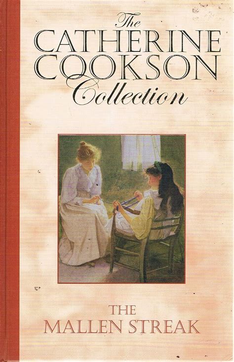 The Catherine Cookson Collection. The Mallen Streak Cookson Catherine ...