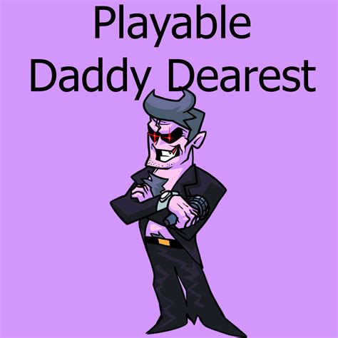 Playable Daddy Dearest With Hot Dilf Pose Mod for Friday Night Funkin
