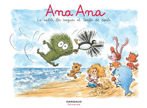 Bandes dessinées - Ana Ana - Tome 23 Le sable, les vagues et Touffe de